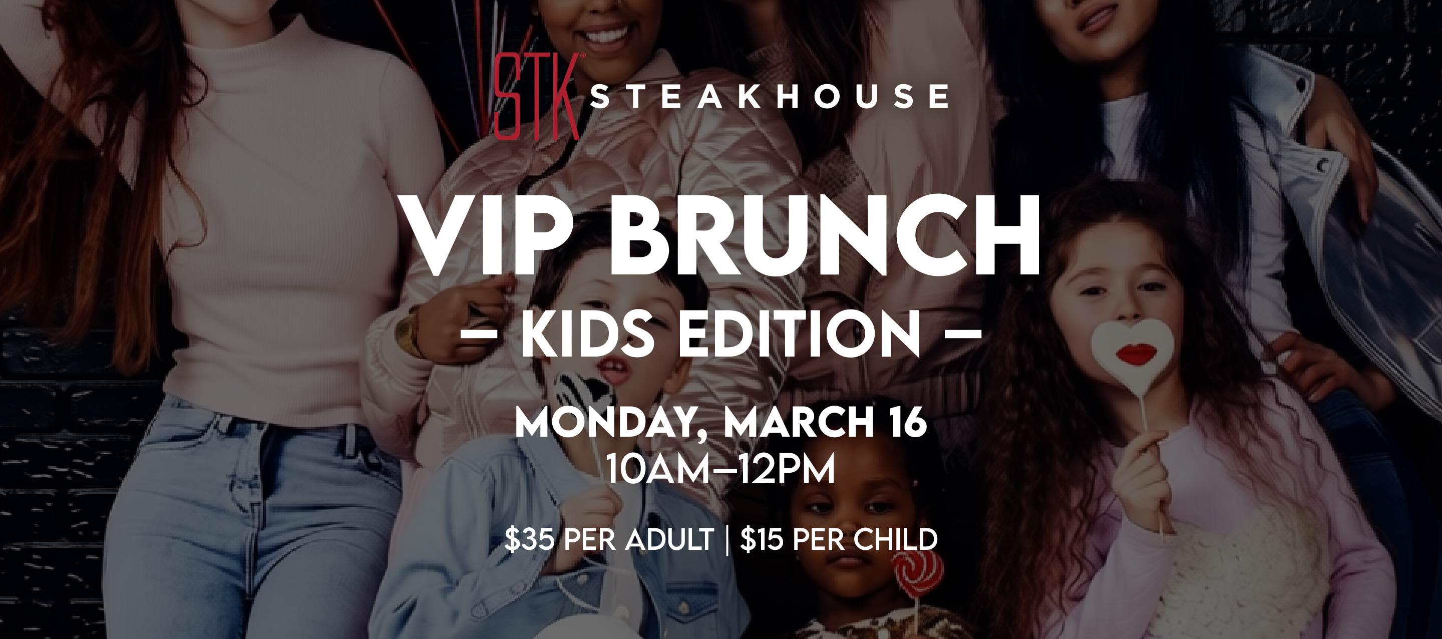 STK VIP Brunch – Kids Edition